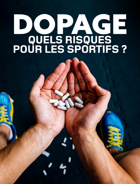 Dopage : quels risques pour les sportifs ?