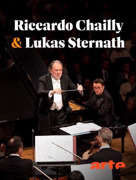 Arte - Riccardo Chailly et Lukas Sternath interprètent Rachmaninov - Lucerne Festival 2026