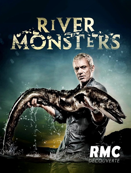 RMC Découverte - River Monsters