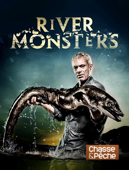 Chasse et pêche - River Monsters en replay