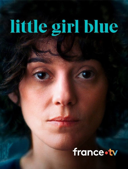 france.tv - Little Girl Blue en replay