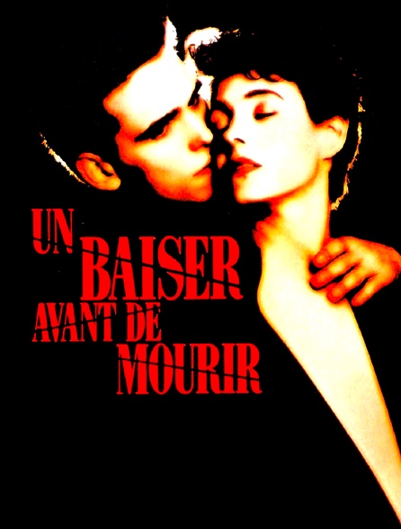 Un baiser avant de mourir