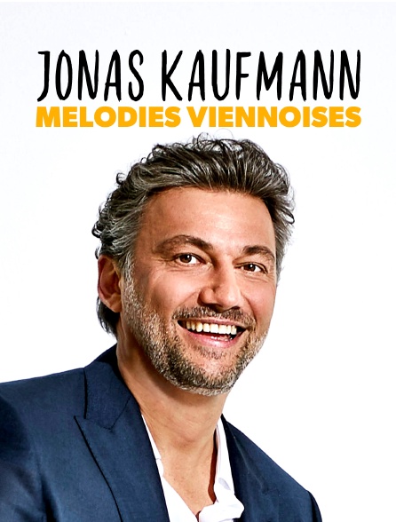 Jonas Kaufmann, mélodies viennoises