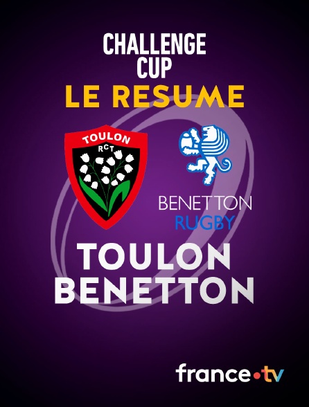 France.tv - Rugby - 8e de finale de la Challenge Cup : le résumé de Toulon / Benetton Trévise