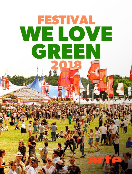 Arte - Festival We Love Green 2018