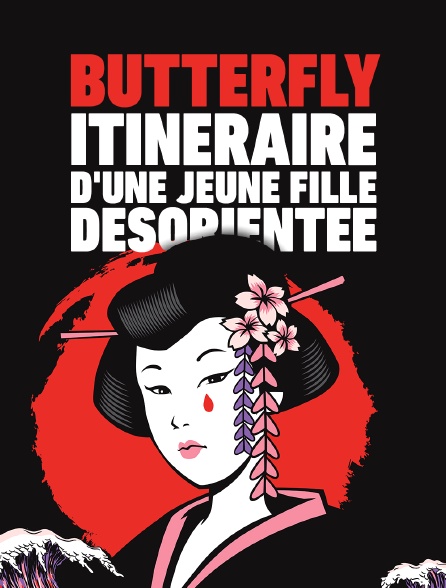 Butterfly : itinéraire d'une jeune fille désorientée