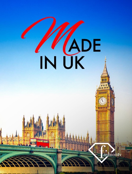 Fashion TV - Made in UK