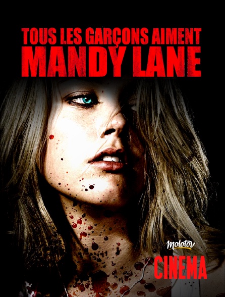 Molotov Channels Cinéma - Tous les garçons aiment Mandy Lane