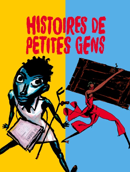 Histoires de petites gens