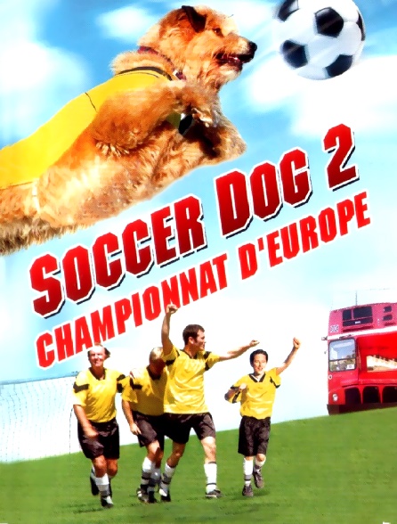 Soccer Dog 2 : Championnat d'Europe