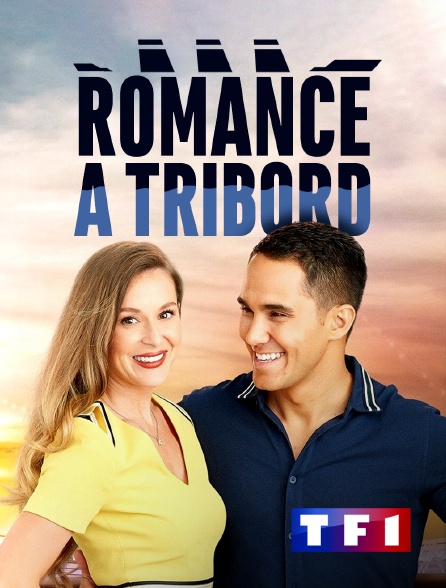 TF1 - Romance à tribord