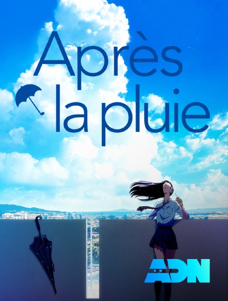 ADN - Après la pluie