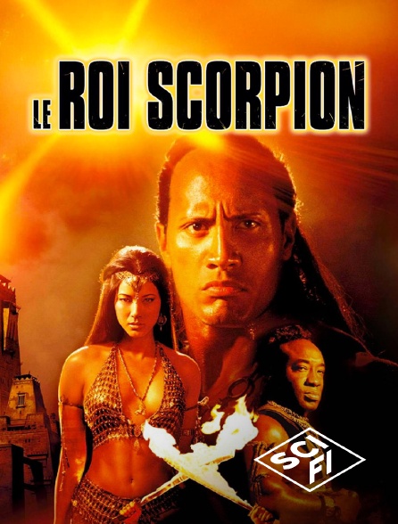 SYFY - Le roi Scorpion