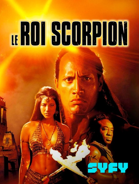 SYFY - Le roi Scorpion