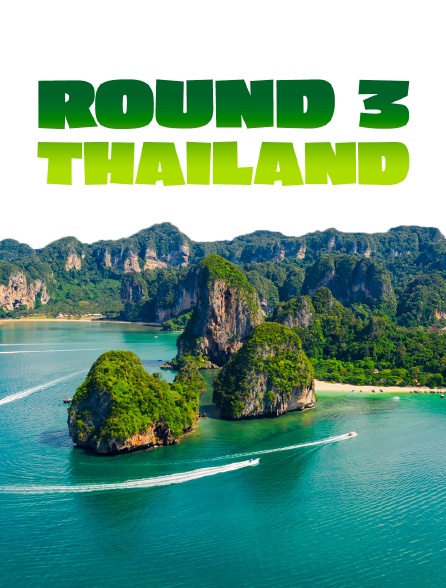 Round 3 - Thailand