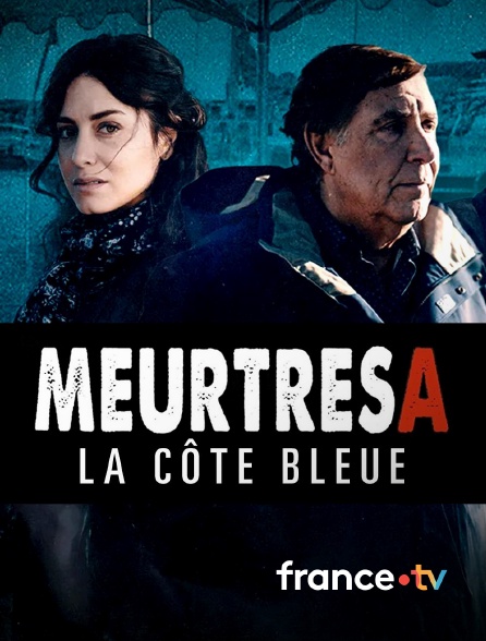 france.tv - Meurtres sur la Côte bleue