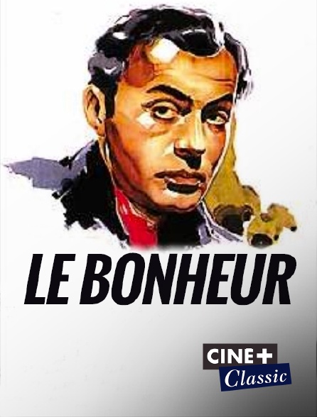 Ciné+ Classic - Le bonheur (version restaurée)