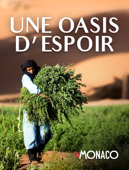 TV Monaco - Une oasis d'espoir
