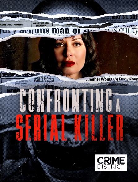 Crime District - Confession d'un tueur en série