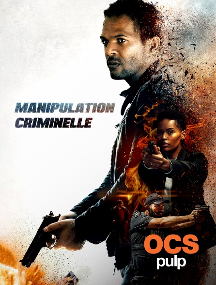 OCS Pulp - Manipulation criminelle