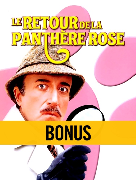 Le Retour de la Panthère rose : Bonus