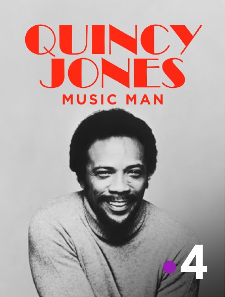 France 4 - Quincy Jones, Music Man