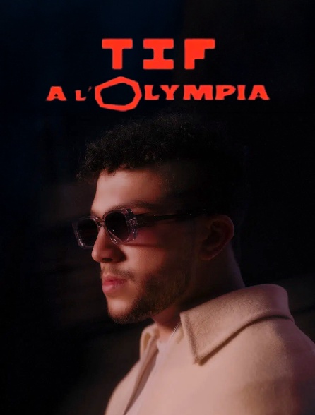 TIF à l'Olympia