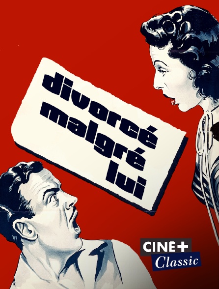 Ciné+ Classic - Divorcé malgré lui