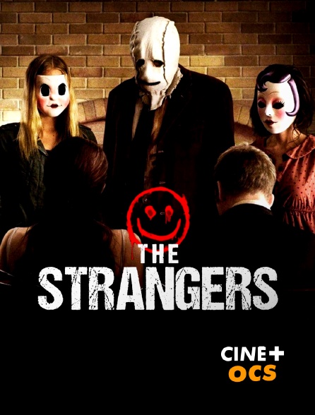 CINÉ Cinéma - The Strangers