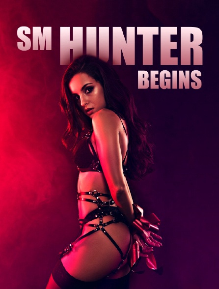 SM Hunter Begins