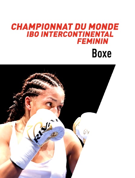 Boxe : Championnat du monde IBO Intercontinental féminin