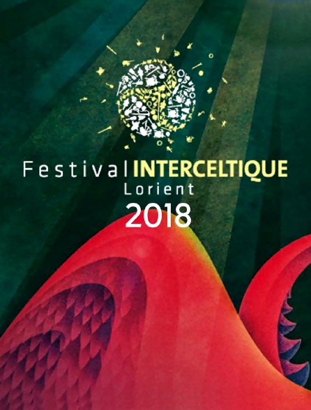 Festival interceltique de Lorient 2018