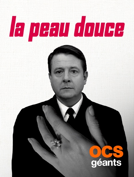 OCS Géants - La peau douce