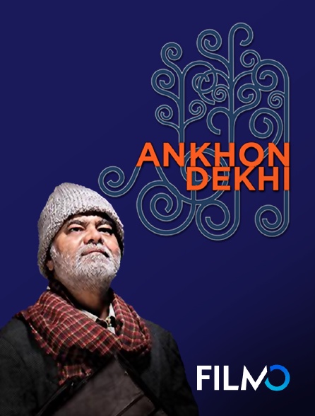 FilmoTV - Ankhon Dekhi