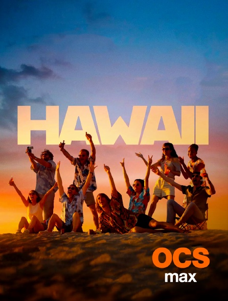 OCS Max - Hawaii