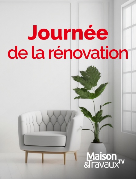 Maison & Travaux - Journée de la rénovation