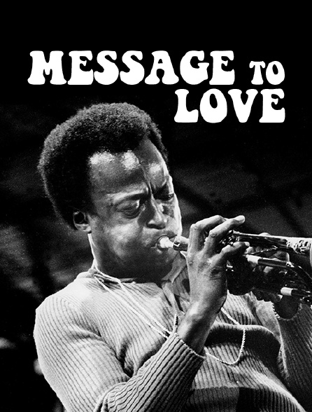 Message to Love