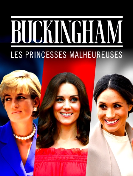 Buckingham : les princesses malheureuses