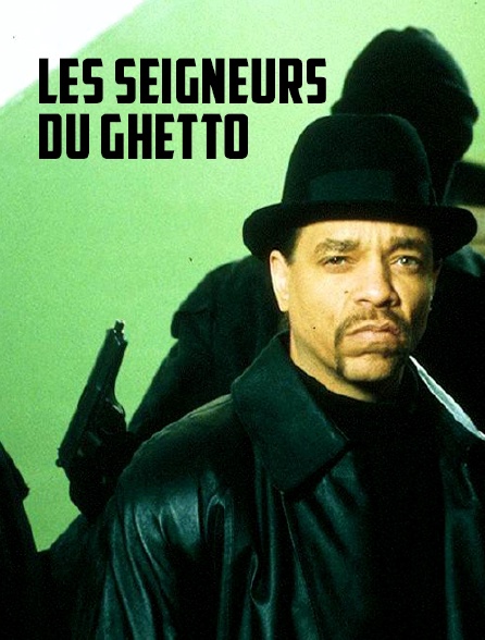 Les seigneurs du ghetto