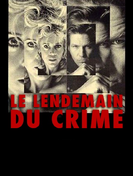 Le lendemain du crime