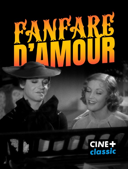 CINE+ Classic - Fanfare d'amour