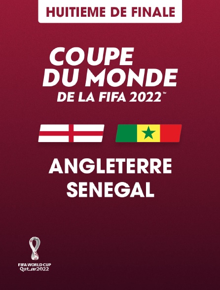 Football - Coupe du monde 2022 : Angleterre / Sénégal