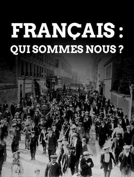 Français : qui sommes-nous ?
