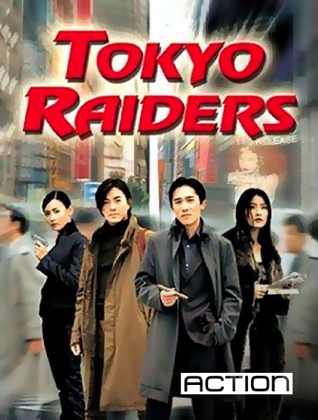 ACTION - Tokyo Raiders
