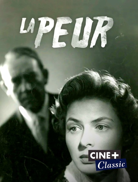 Ciné+ Classic - La peur