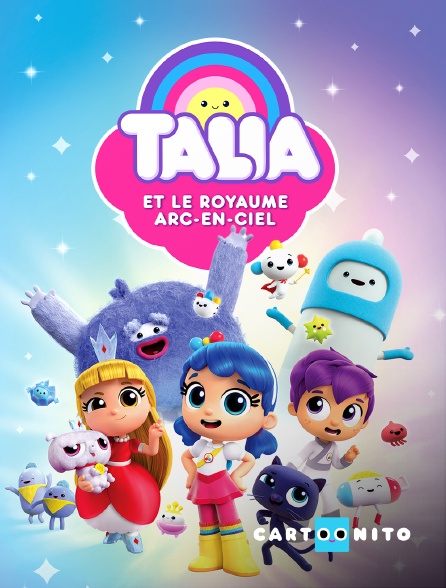Cartoonito - Talia et le royaume Arc-en-ciel