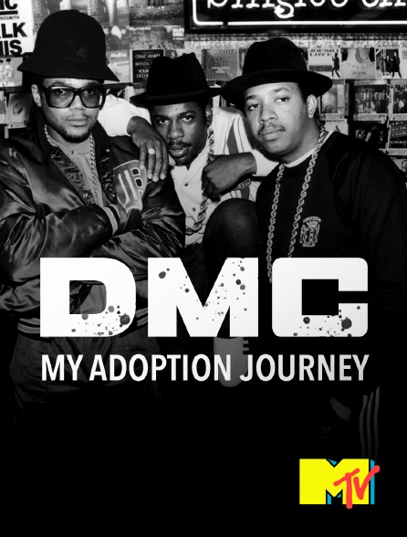 MTV - DMC: My Adoption Journey