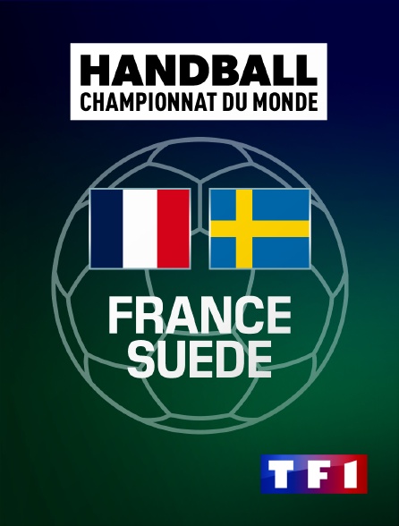 TF1 - Handball - Championnat du monde : France / Suède