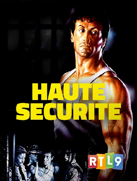 RTL 9 - Haute sécurité