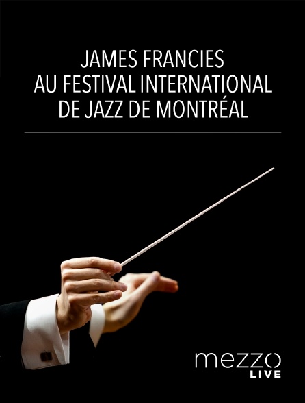 Mezzo Live HD - James Francies au Festival International de Jazz de Montréal